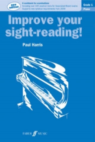 Könyv Improve your sight-reading! Piano Grade 1 Paul Harris