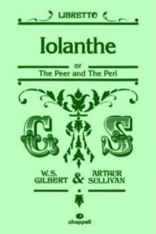 Книга Iolanthe William S Gilbert