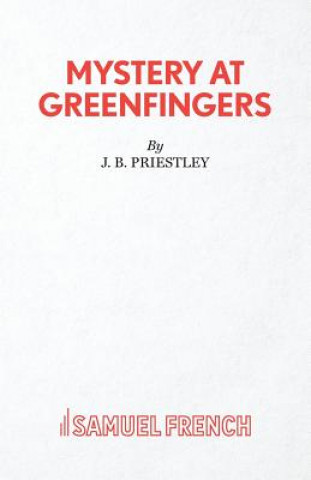Carte Mystery at Greenfingers J B Priestley