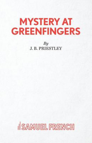 Książka Mystery at Greenfingers J B Priestley