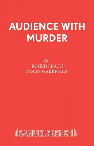 Livre Audience with Murder Roger Leach