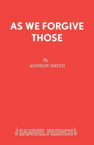 Knjiga As We Forgive Those Smith Andrew