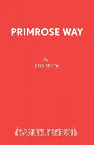 Könyv Primrose Way Ron Nicol