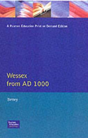 Livre Wessex from 1000 AD J H Bettey