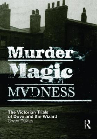 Kniha Murder, Magic, Madness Owen Davies