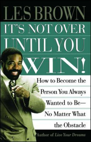 Könyv It's Not over until You Win Les Brown