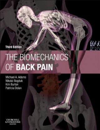 Książka Biomechanics of Back Pain Michael A Adams