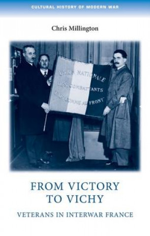 Book From Victory to Vichy Chris Millington