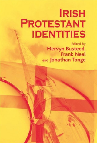 Knjiga Irish Protestant Identities Mervyn Busteed