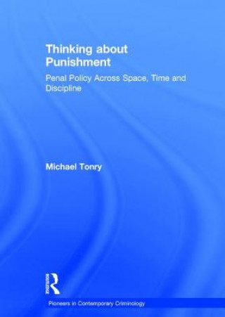 Книга Thinking about Punishment Michael Tonry