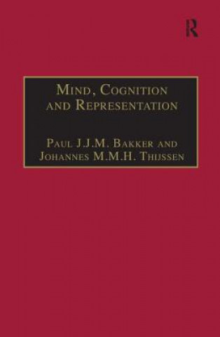 Kniha Mind, Cognition and Representation Paul Bakker