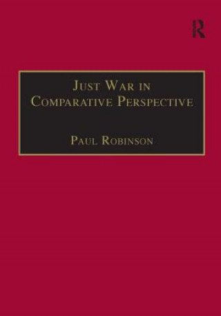 Carte Just War in Comparative Perspective Paul Robinson