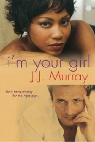 Knjiga I'm Your Girl J J Murray