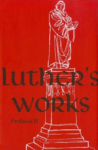 Kniha Luthers Works, Volume 60 Martin Luther