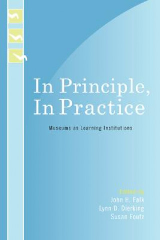 Książka In Principle, In Practice Lynn D. Dierking