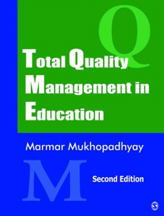 Könyv Total Quality Management in Education Marmar Mukhopadhyay