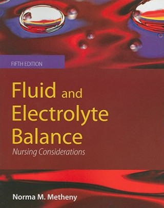 Kniha Fluid And Electrolyte Balance Norma Milligan Metheny