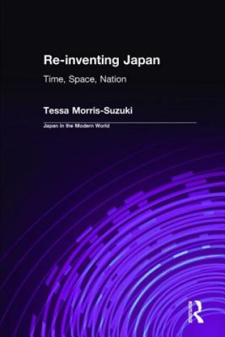 Książka Re-inventing Japan Tessa Morris Suzuki