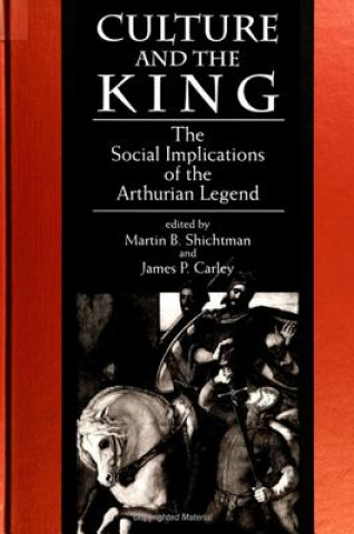 Könyv Culture and the King Martin B Schichtman