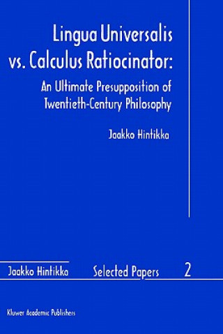 Książka Lingua Universalis vs. Calculus Ratiocinator: Jaakko Hintikka