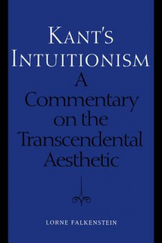 Книга Kant's Intuitionism Lorne Falkenstein