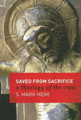 Book Saved from Sacrifice S.Mark Heim