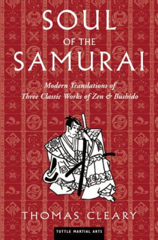 Könyv Soul of the Samurai Thomas Cleary