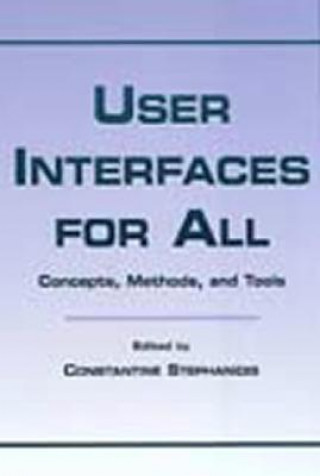 Könyv User Interfaces for All Constantine Stephanidis