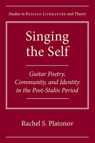 Kniha Singing the Self Rachel S Platonov