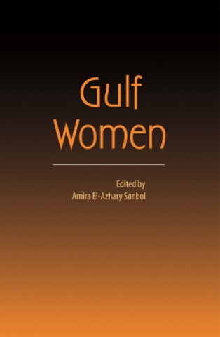 Книга Gulf Women Amira El Azhary Sonbol