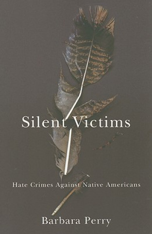 Könyv Silent Victims Barbara Perry