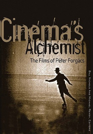 Könyv Cinema's Alchemist Bill Nichols