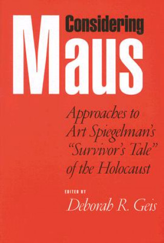 Book Considering ""Maus Deborah R Geis