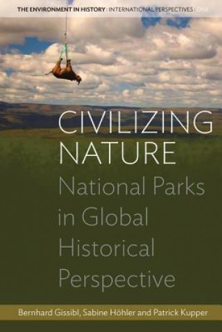 Carte Civilizing Nature Bernhard Gissibl