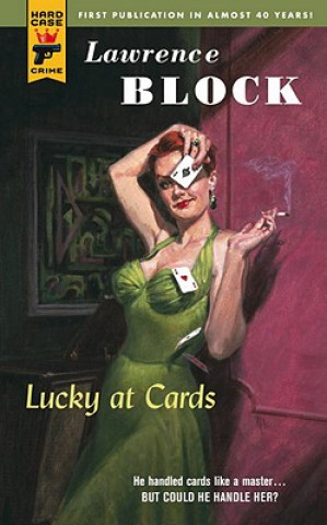 Книга Lucky at Cards Lawrence Block