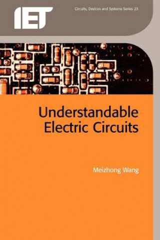 Carte Understandable Electric Circuits M Wang