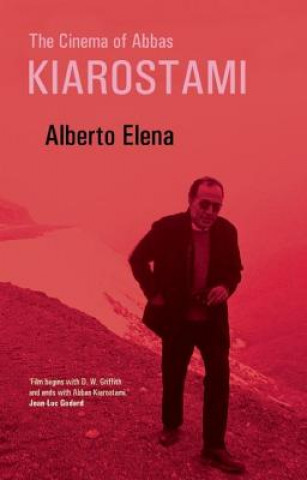 Kniha Cinema of Abbas Kiarostami A. Elena