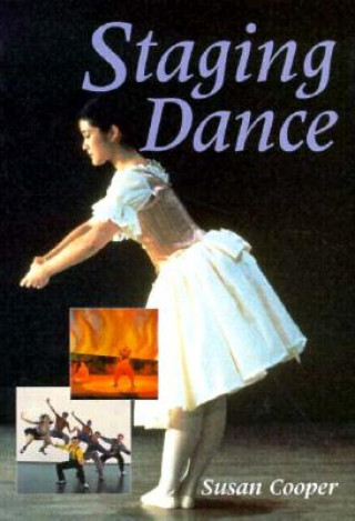 Книга Staging Dance Susan Cooper