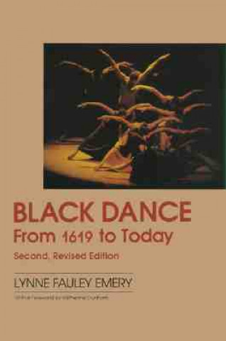 Książka Black Dance from 1619 to Today Lynne Fauley Emery