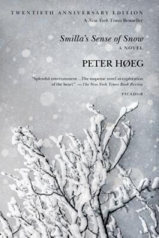 Kniha Smilla's Sense of Snow Peter Hoeg