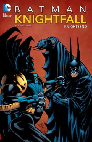 Könyv Batman: Knightfall Vol. 3: Knightsend Doug Moench