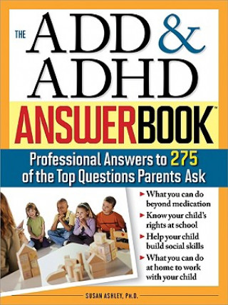 Könyv The ADD & ADHD Answer Book Susan Ashley