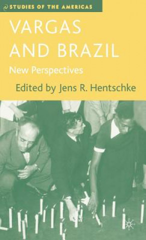 Könyv Vargas and Brazil Jens Hentschke