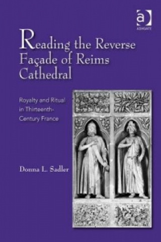 Book Reading the Reverse Facade of Reims Cathedral Donna L Sadler