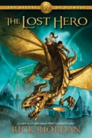 Kniha Heroes of Olympus, The, Book One The Lost Hero (Heroes of Olympus, The, Book One) Rick Riordan