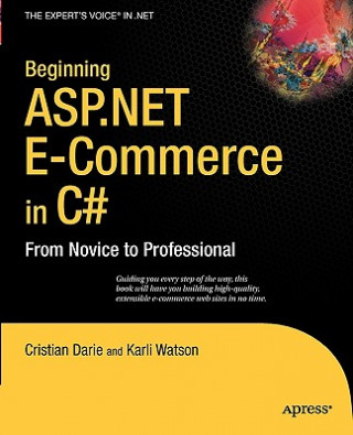 Carte Beginning ASP.NET E-Commerce in C# C Darie