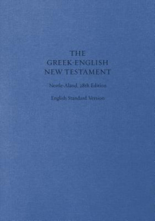 Könyv ESV Greek-English New Testament: Crossway Bibles