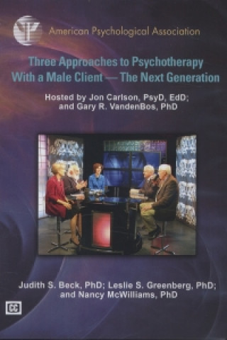 Kniha Three Approaches to Psychotherapy with a Male Client Judith S Beck