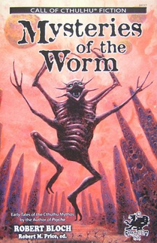 Kniha Mysteries of the Worm Robert Bloch
