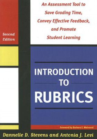 Livre Introduction to Rubrics Dannelle D Stevens